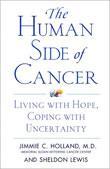 The Human Side of Cancer: Living with Hope, Coping with Uncertainty