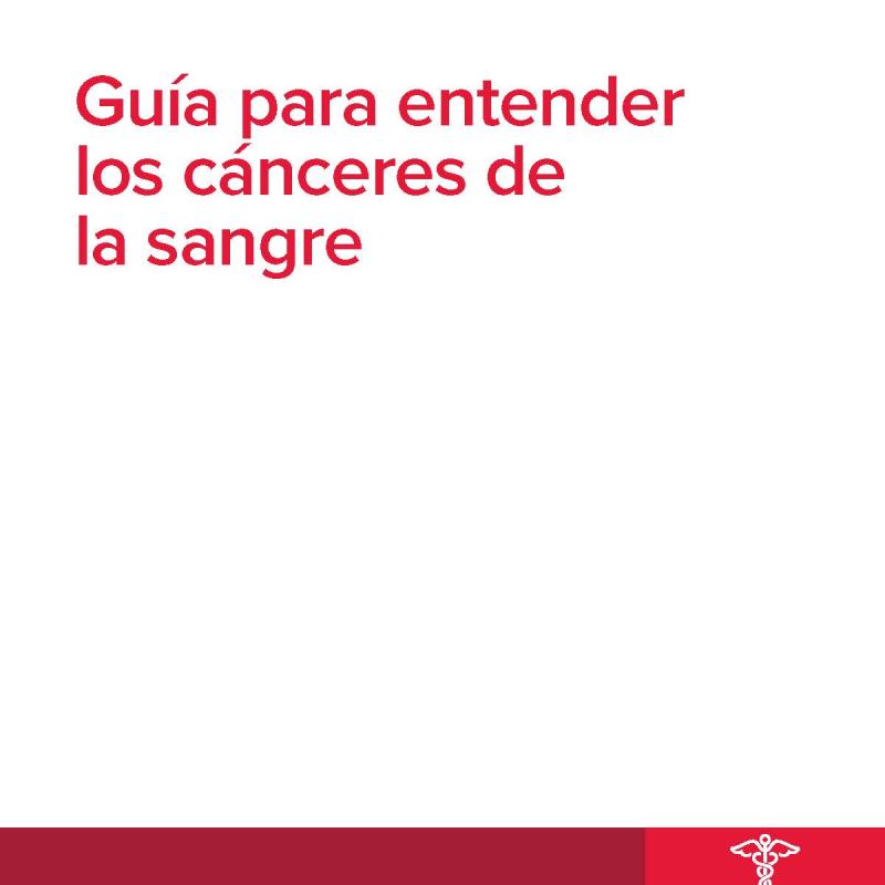 Guía para entender los cánceres de la sangre