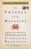 Suggested Reading The Emperor of All Maladies