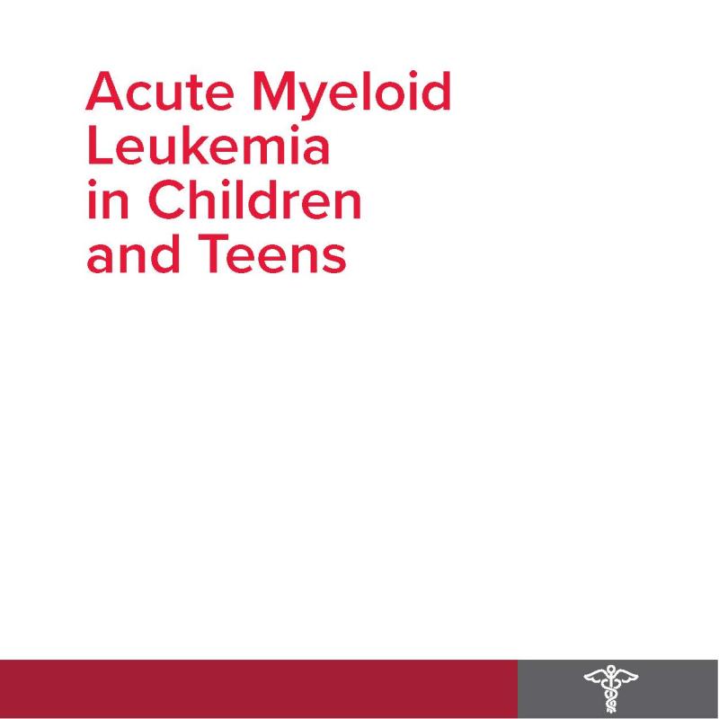 Acute Myeloid Leukemia in Children and Teens