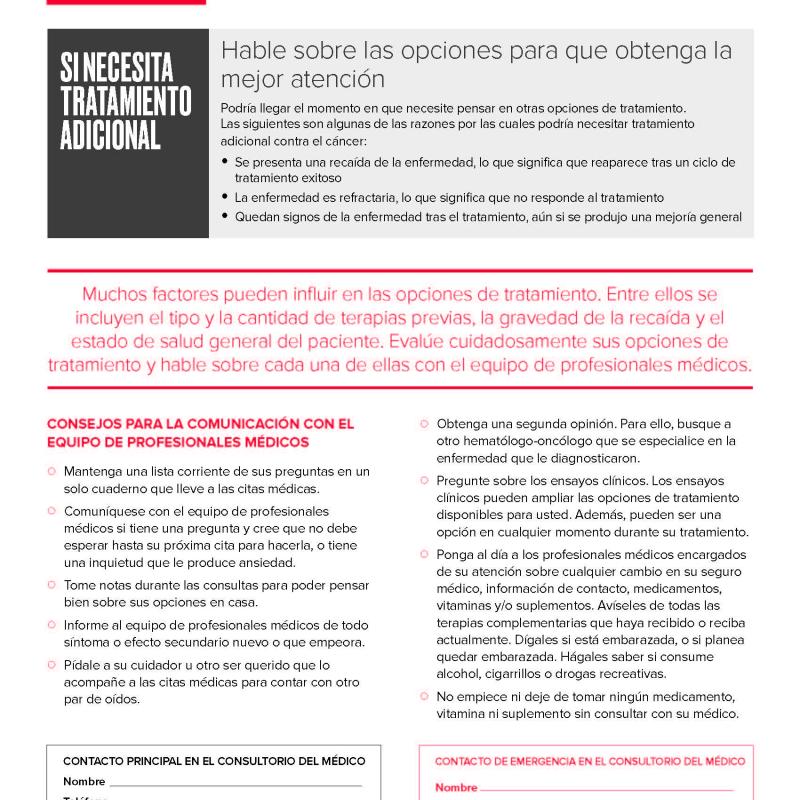 Comunicación con el equipo de profesionales médicos: si necesita tratamiento adicional