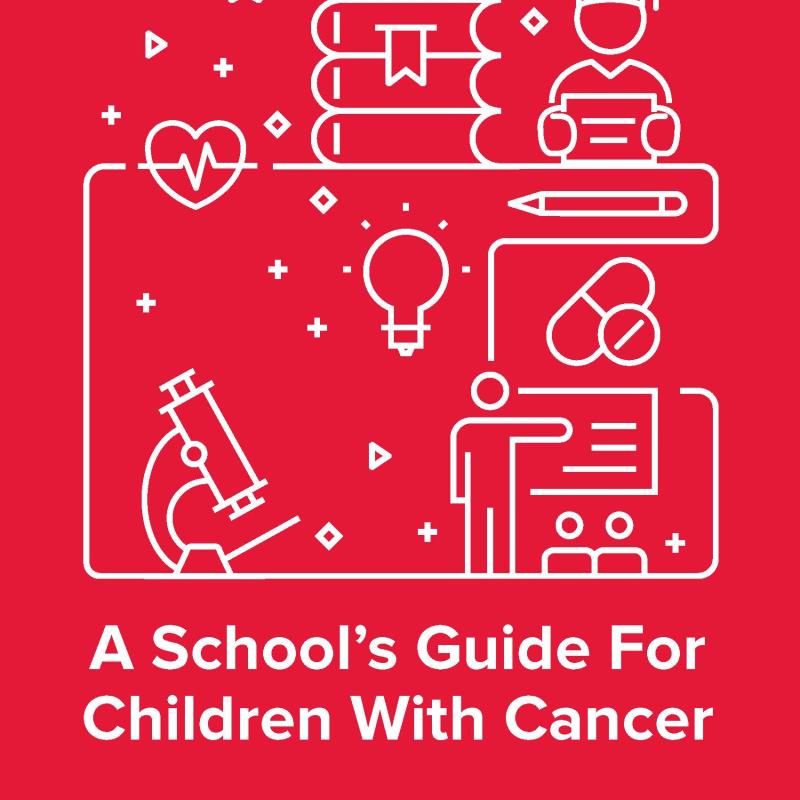 A School’s Guide For Children With Cancer