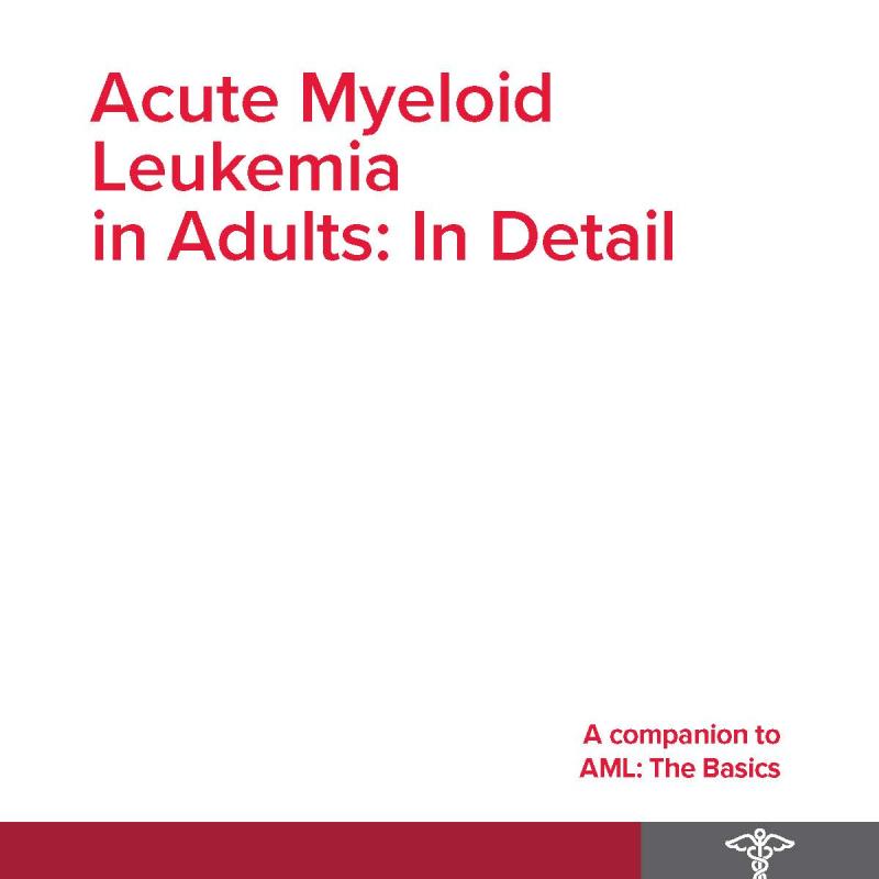 Acute Myeloid Leukemia in Adults: In Detail