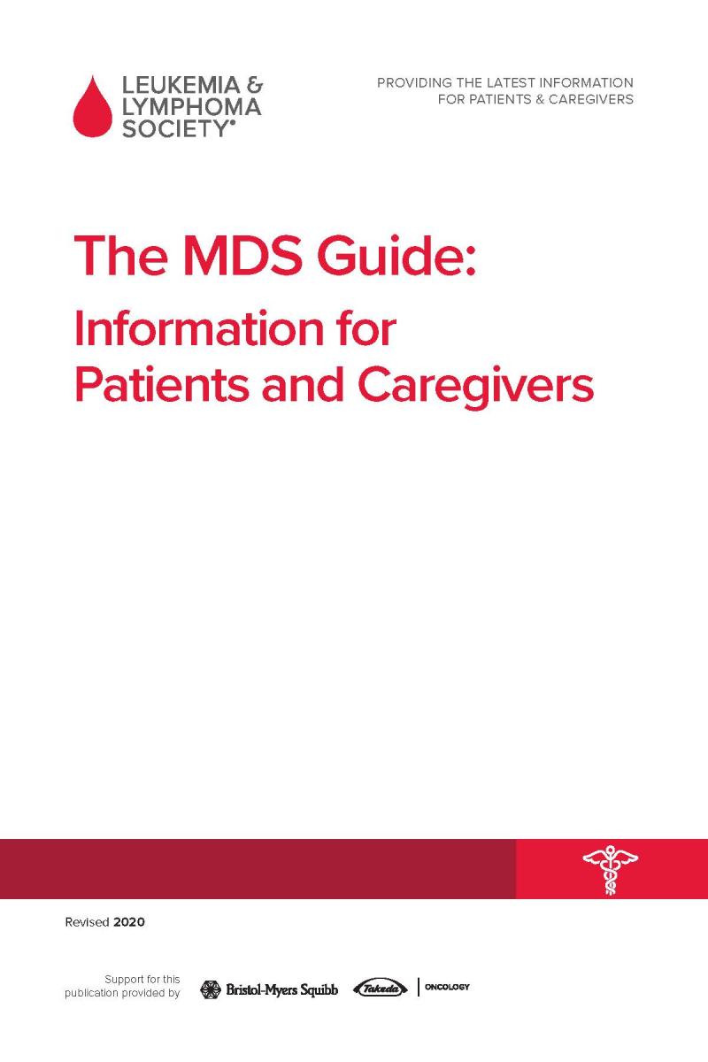 MDS Guide Information for Patients and Caregivers Leukemia and