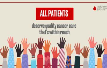 All patients deserve quality cancer care that's within reach